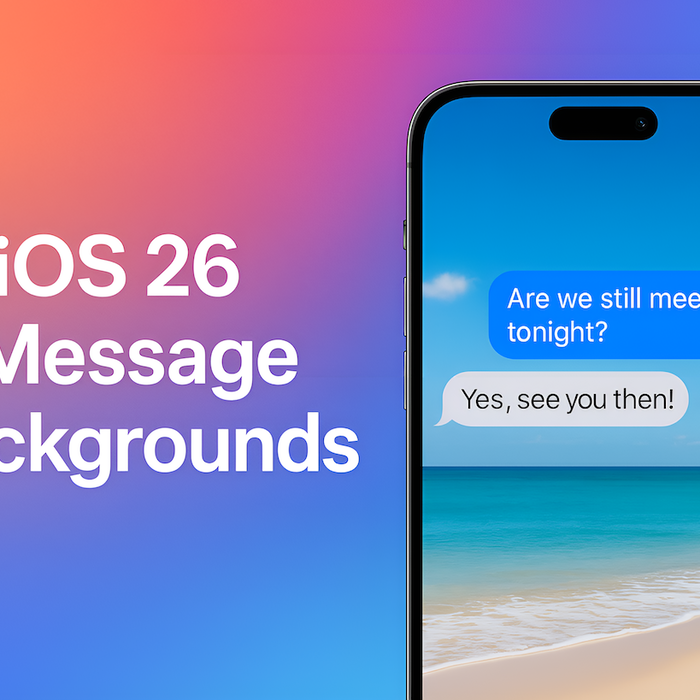 iOS 26 iMessage Background